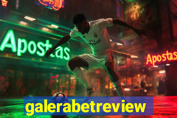 galerabetreview