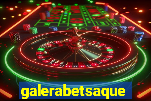 galerabetsaque
