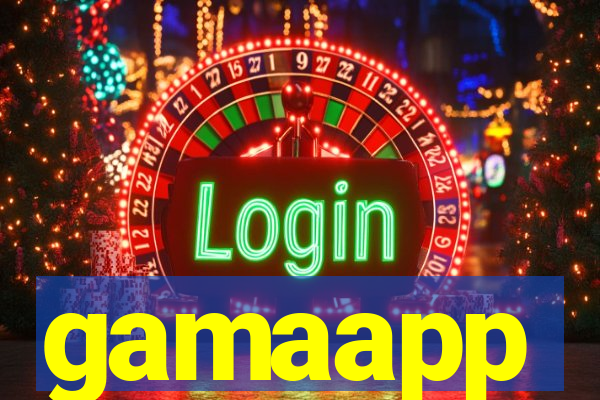 gamaapp