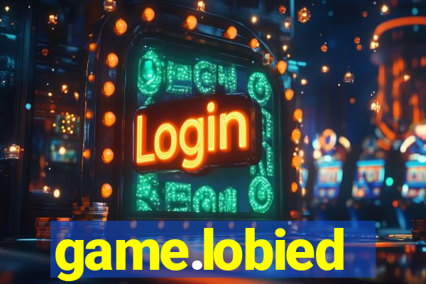 game.lobied