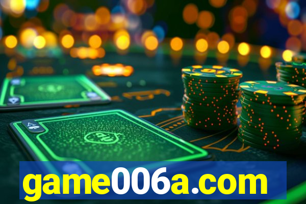 game006a.com