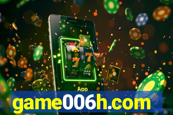 game006h.com