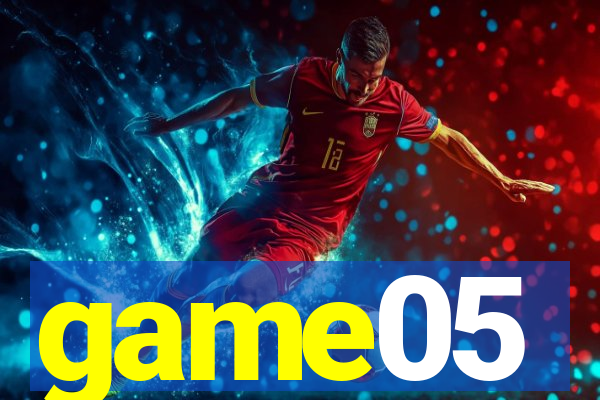 game05