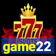 game22
