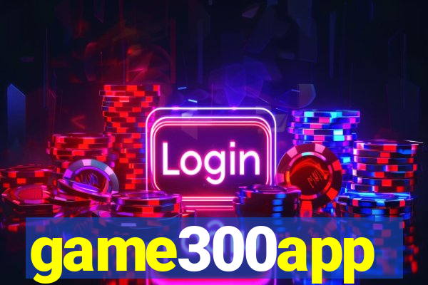 game300app