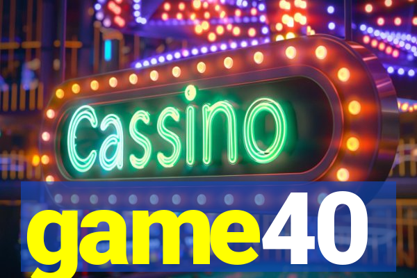 game40