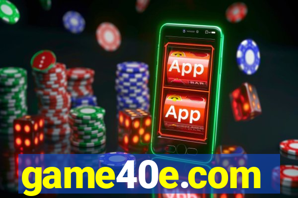 game40e.com