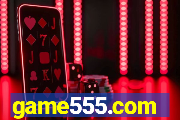 game555.com