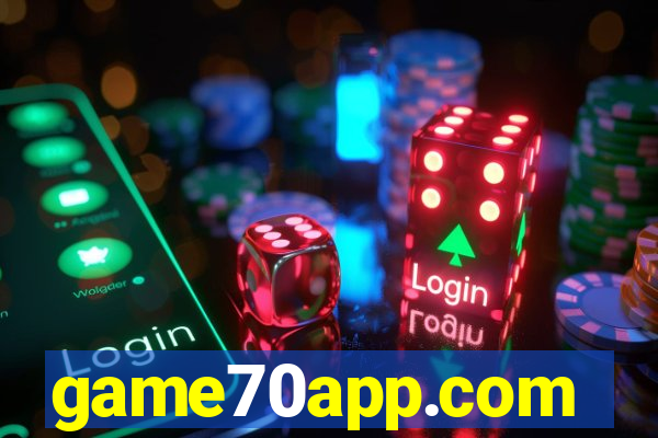 game70app.com
