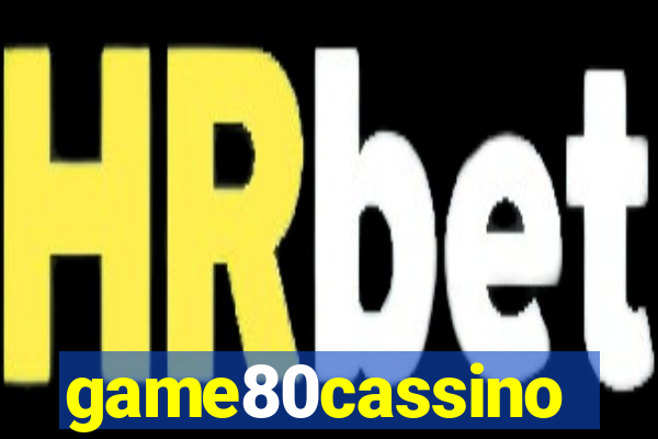 game80cassino