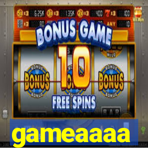 gameaaaa