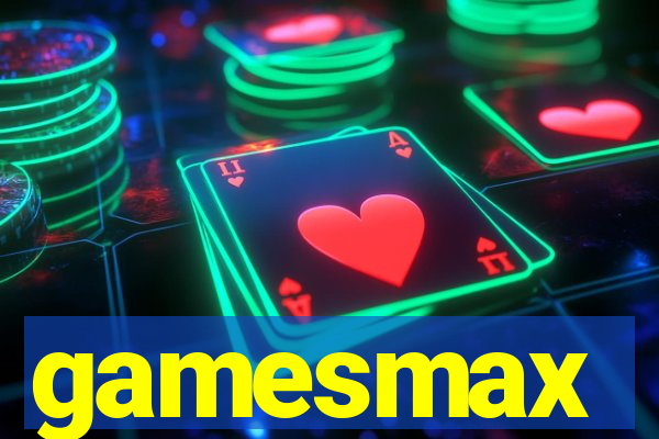 gamesmax