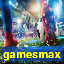 gamesmax