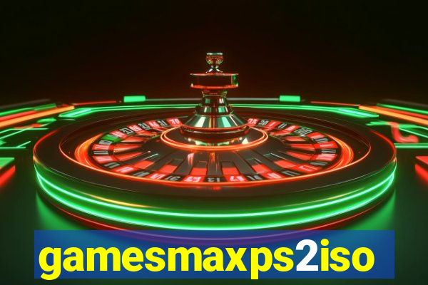 gamesmaxps2iso