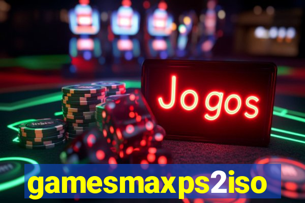 gamesmaxps2iso