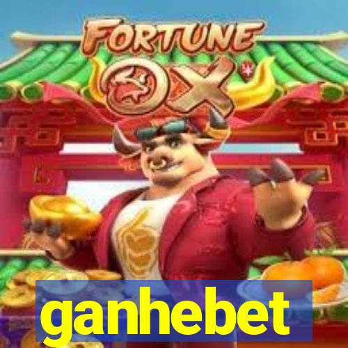 ganhebet