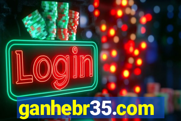 ganhebr35.com