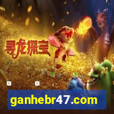 ganhebr47.com