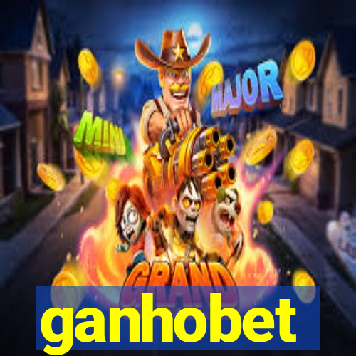 ganhobet