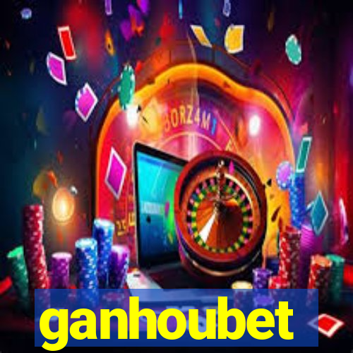 ganhoubet