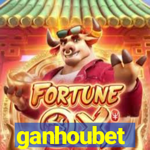 ganhoubet
