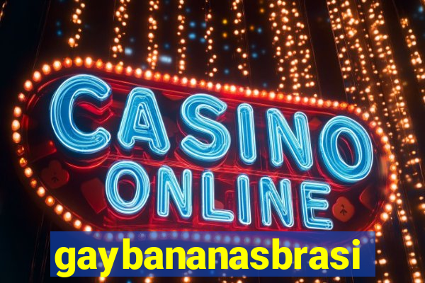 gaybananasbrasil.com
