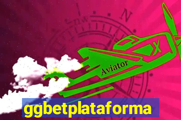 ggbetplataforma