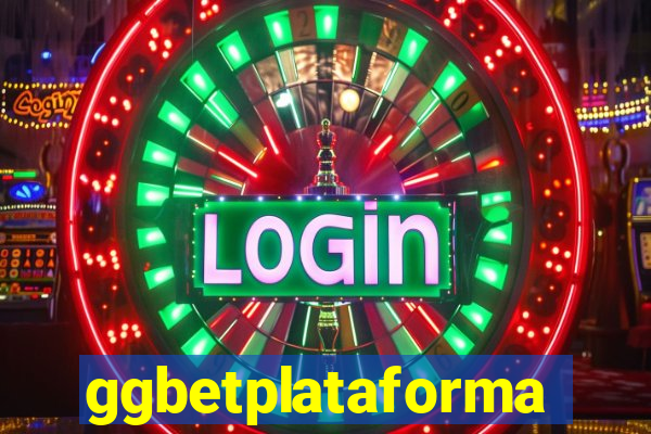ggbetplataforma