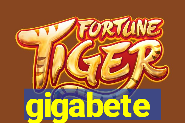 gigabete