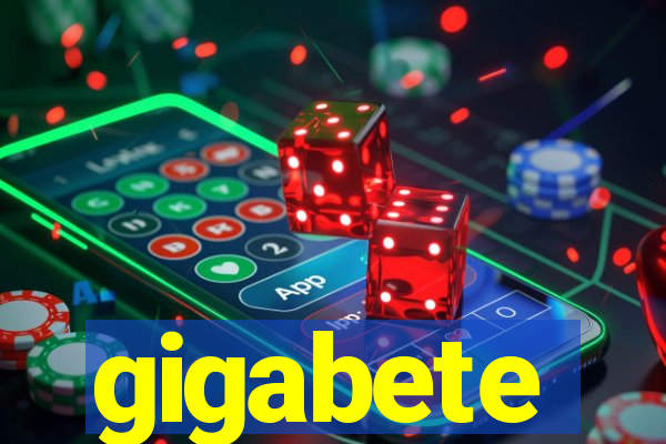 gigabete