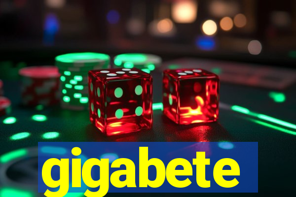gigabete