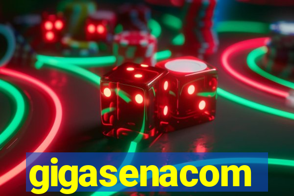 gigasenacom