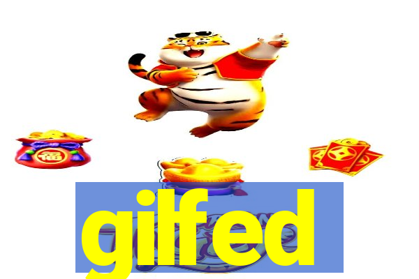 gilfed