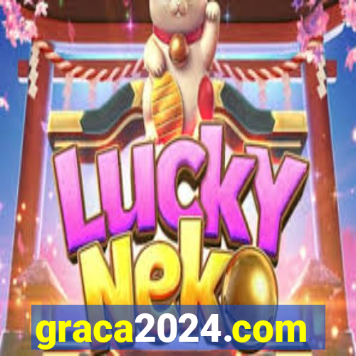 graca2024.com