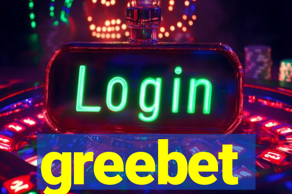 greebet