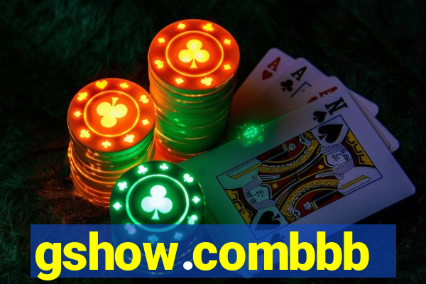 gshow.combbb