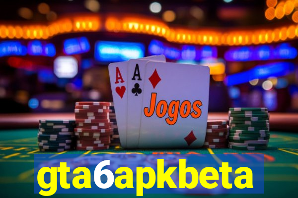gta6apkbeta