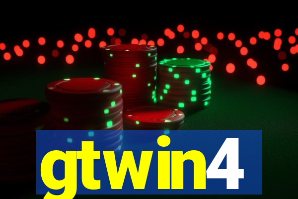 gtwin4