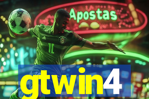 gtwin4