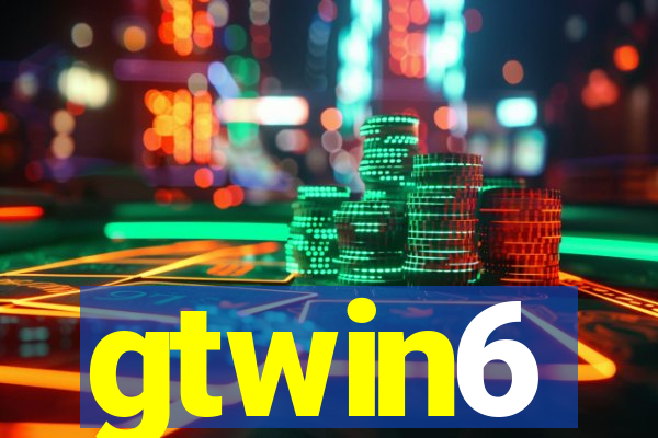 gtwin6