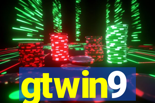 gtwin9