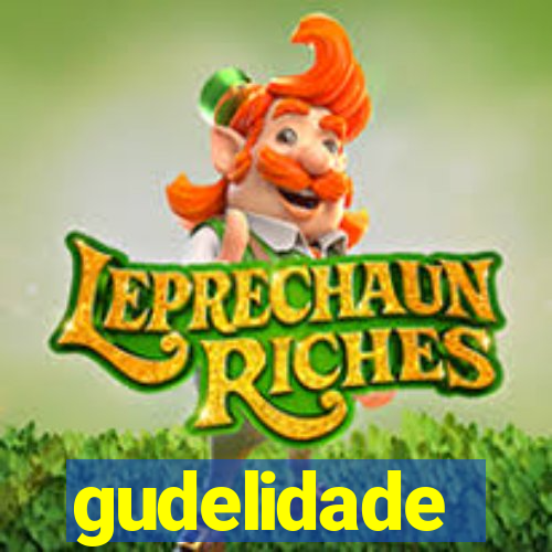 gudelidade