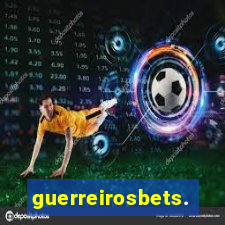 guerreirosbets.com.br