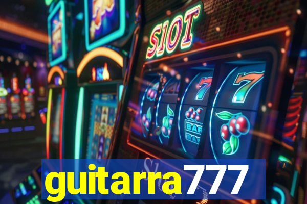 guitarra777