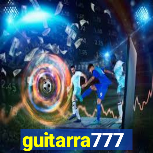 guitarra777