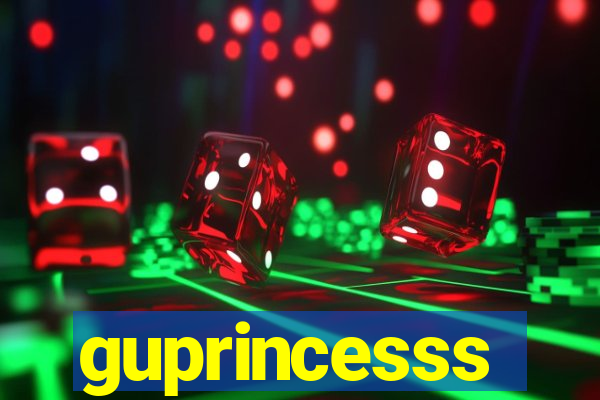 guprincesss