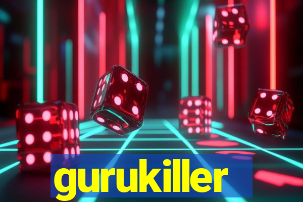 gurukiller