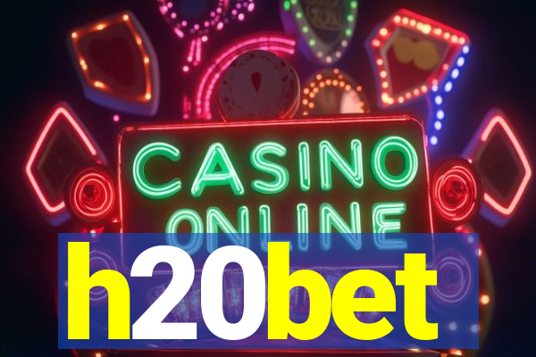 h20bet