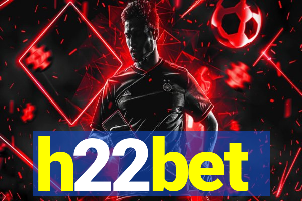 h22bet