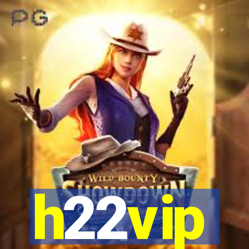 h22vip